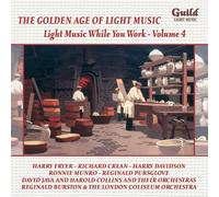 Golden Age Of Light Music: Light Music While You Work, Vol. 4