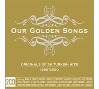 Various - Our Golden Songs - Originals of 36 Turkish Hits 1960 - 2000