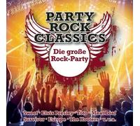 VARIOUS - PARTY ROCK CLASSICS-DIE GROßE ROCK PARTY CD NEUF