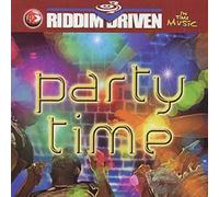 Various - Party Time (Riddim Driven) [Import]