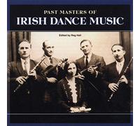 Various - Past Masters of Irish Dance