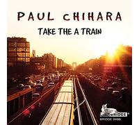 Various - Paul Chihara Take The A Train [Import]