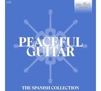 Peaceful Guitar : The Spanish Collection