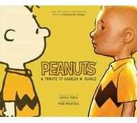 Various - Peanuts: A Tribute to Charles M. Schulz