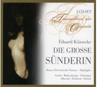 Eduard Künneke - Die Grosse Sünderin (Operette) (Gesamtaufnahme)