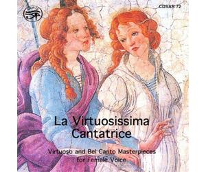 Various Performers La Virtuosissima Cantatrice (CD) Album