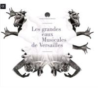 Ausonia – Les Grandes Eaux Musicales de Versailles – Alpha Books