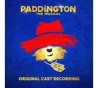 Artistes divers – Paddington : la comédie musicale – Enregistrement original de la distribution