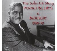 Various Artists – Solo Art Story : Piano Blues & Boogie 1938-1939 Volume 1