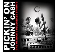 Various - Pickin on Johnny Cash: Ultimate Bluegrass Tribute