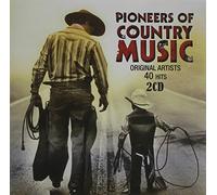 Divers artistes – Pioneers of Country Music – Legacy