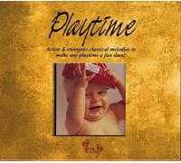 Various – Playtime Active Energetic Classical Melodies to Make Any Playtime a Fun Time! – CD