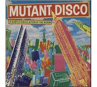Various-Pop - Mutant Disco: A Subtle Discolation Of The Norm