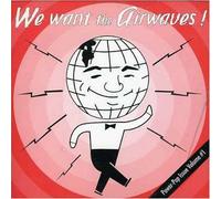 Various (Power Pop Mega Explosion) - We Want The Airwaves [Import]