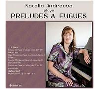 Natalia Andreeva – Préludes et Fugues – CD – NAXOS