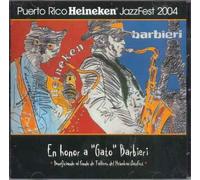 Various - Puerto Rico Heineken JazzFest 2004, Honor a Gato Barbieri