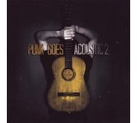 VARIOUS - PUNK GOES ACOUSTIC 2 CD ROCK 15 TRACKS NEW