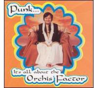 Various - Punk, It S All About the Orchis Fac