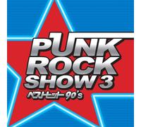 Various - Punk Rock Show 3: Best Hit 90 S [Import]