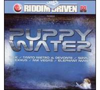 Various - Puppy Water (Riddim Driven) [Import]