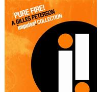 Various - Pure Fire: Gilles Peterson Impulse Collection