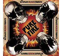 Various Artists – Pure Fire : The Ultimate Kiss Tribute – Vinyle