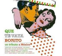 Various - Que Te Vaya Bonito [Import]