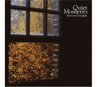 Various - Quiet Moments-Narrow Daylight [Import]