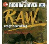 Various - R.a.W.Ready & Willing Riddim Driven