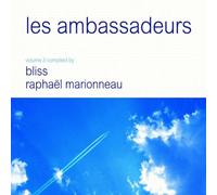 Various / Raphael Marionneau / Bliss - Les Ambassadeurs Vol. 3 [Import]