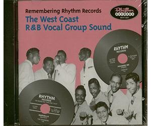 Various - Remembering Rhythm Records-The West Coast R&B Vocal Group Sound