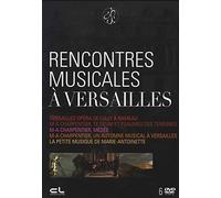 Rencontres musicales à Versailles https://www.fnac.com/a3773463/Rencontres-musicales-a-Versailles-DVD-Zone-2?oref=1dbeab99-d221-b40e-5593-8139002835da