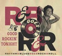 Various Artists - Rhythm & Blues Goes Rock & Roll 5: Good Rockin' Tonight (Various Artists) [Compact Discs]