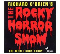 Various - Richard O'Brien's The Rocky Horror Show The Whole Gory Story - - G3z