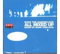 Various - Rock The Dancefloor: All Mixed