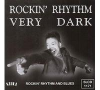 Various - Rockin'.Rhythm.Very.Dark [Import]