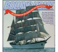 Various - Rolling Home - Die Schönsten Melodien Von Der Waterkant - VariousDer große Hamburger Seemanns-Chor mit seinen Solisten Marine- Musikkorps Ostsee u. a.