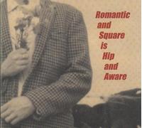 Various - Romantic & Square is Hip &. [Import]