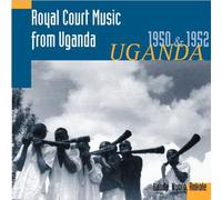 Hugh Tracey - Royal Court Music from Uganda 1950 & 1952