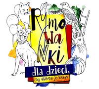 Various - Rymowanki Dla Dzieci, Czy Dobrze Je Znasz? [CD]