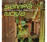 Various - Sampa Nova-Sao Paulo: a Tropical Flash