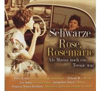 Various - Schwarze Rose, Rosemarie... Als mama noch ein Teenie war