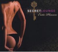 Various - Secret Lounge-Erotic Pleasure [Import]