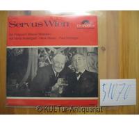 Various - Servus Wien - ein Potpourri wiener Melodien [Vinyl-EP]. Mit Maria Andergast, Mans Moser u. Paul Hörbiger.