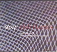 Various - Sexy Club classics (Ibiza/Trance/Rap [UK Import]