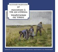 Various - Sguaban a Tir An Eorna. Traditions of Tiree