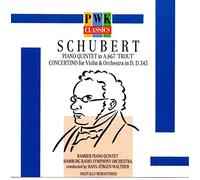 Various - Shubert: PIANO QUINTET in A, Op. 667 'TROUT / CONCERTO for Violin et Orchestra in Op. 345