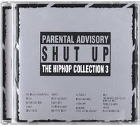 Various - Shut Up: Hip Hop The Collection [Import]