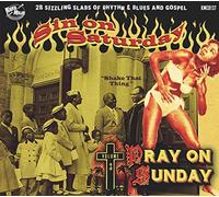 Various - Sin on Saturday,Pray on Sunday Vol.3 [Import]