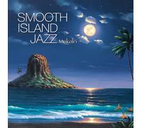Various - Smooth Island Jazz Mokoli'i - (by Reggie Griffin)
